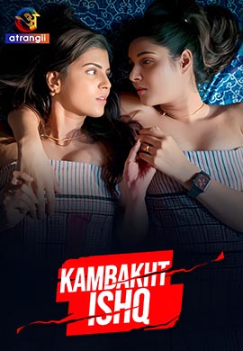 Kambakht Ishq | Season 01
